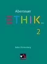 Abenteuer Ethik 2 - neu. Baden-Württemberg