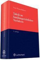 Taktik im familiengerichtlichen Verfahren