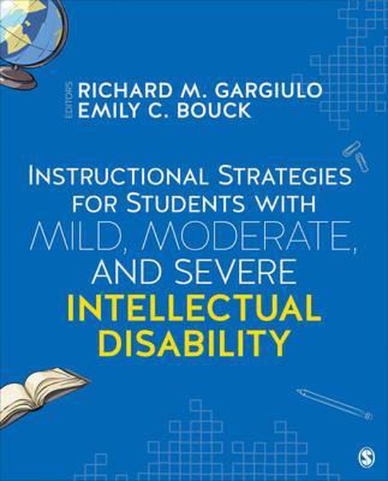Instructional Strategies for Students With Mild, Moderate, and Severe