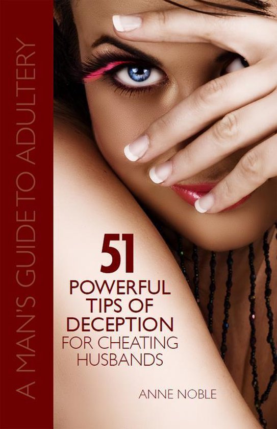 51 Powerful Tips of Deception for Cheating Husbands - A Man' ... - cover