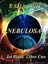 ~Nebulosa ~ Jet Black, Libro Uno ~