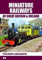 Miniature Railways of Great Britain and Ireland