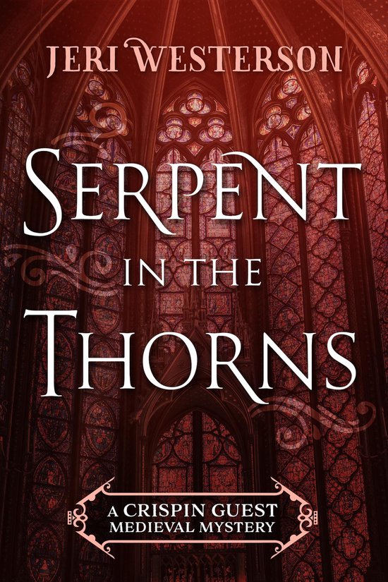 The Crispin Guest Medieval Mysteries 2 - Serpent in the Thor ... - cover
