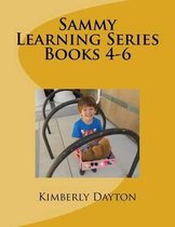 Sammy Learning Series, Books 4-6