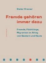 Fremde gehören immer dazu