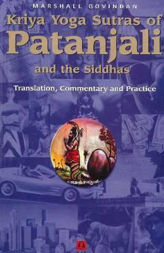 Kriya Yoga Sutras of Patanjali & the Siddhas | 9781895383126 | Marshall ...