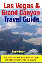 Las Vegas & Grand Canyon Travel Guide