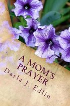 A Mom's Prayer