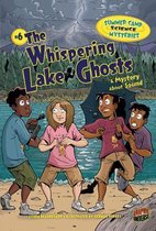 The Whispering Lake Ghost 6 A Mystery About Sound