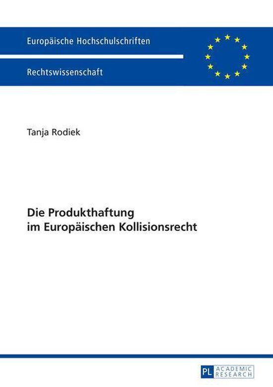 Europaeische Hochschulschriften Recht 5693 - Die Produkthaft ... - cover