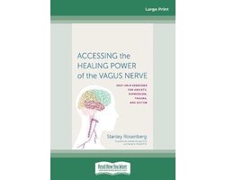Accessing the Healing Power of the Vagus Nerve