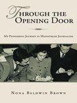 Through the Opening Door