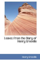 Leaves from the Diary of Henry Greeville