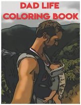 Dad Life Coloring Book