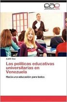 Las Politicas Educativas Universitarias En Venezuela