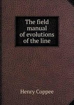 The field manual of evolutions of the line