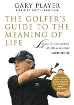 The Golfer's Guide to the Meaning of Life