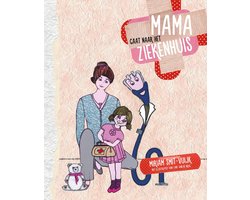 Omslag van Mama gaat naar het ziekenhuis