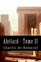 Ab lard - Tome II (Philosophie)