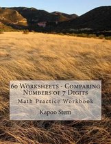 60 Worksheets - Comparing Numbers of 7 Digits