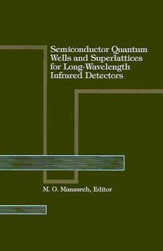 Semiconductor Quantum Wells and Superlattices for Long-wavel ... - cover