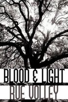 Blood & Light