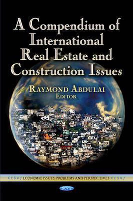 Compendium of International Real Estate & Construction Issues