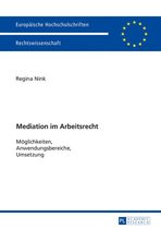 Europaeische Hochschulschriften Recht 5797 - Mediation im Arbeitsrecht