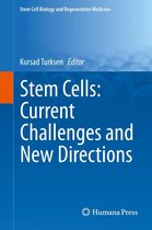 Stem Cell Biology and Regenerative Medicine - Stem Cells: Current Challenges and New Directions