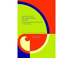 Los pre-textos del teatro áureo español