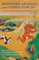 Monsters, Animals, and Other Worlds – A Collection of Short Medieval Japanese Tales