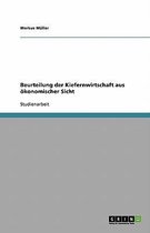 Beurteilung der Kiefernwirtschaft aus oekonomischer Sicht