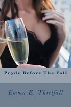 Pryde Before The Fall