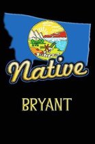 Montana Native Bryant