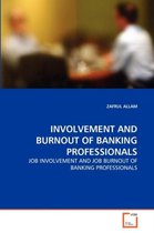 Involvement and Burnout of Banking Professionals