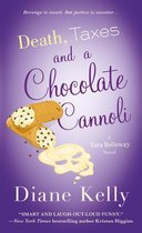 A Tara Holloway Novel 9 - Death, Taxes, and a Chocolate Cannoli