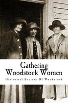 Gathering Woodstock Women