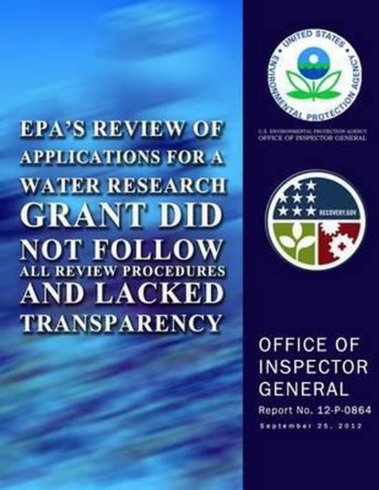 Epa?s Review of Applications for a Water Research Grant Did Not Follow