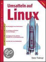 Umsatteln auf Linux