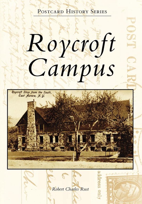 Postcard History - Roycroft Campus - cover