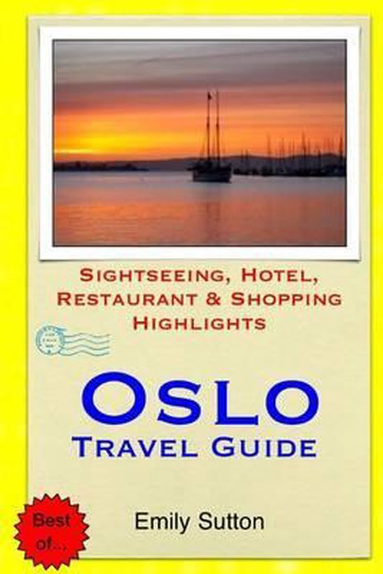 Oslo Travel Guide, Emily Sutton 9781505221152 Boeken