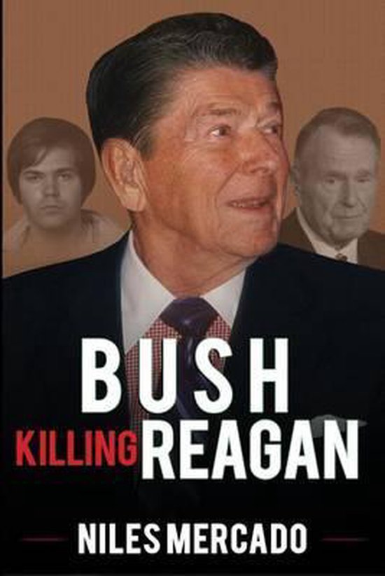 Bush Killing Reagan - cover
