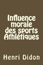 Influence Morale Des Sports Athl tiques