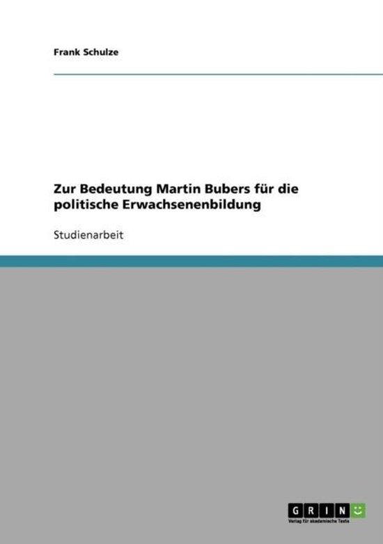 Zur Bedeutung Martin Bubers fur die politische Erwachsenenbi ... - cover