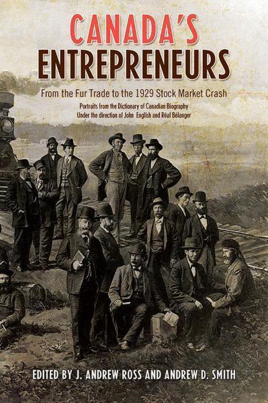 Dictionary of Canadian Biography - Canada's Entrepreneurs - cover