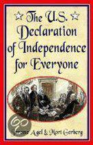 The U.S. Declaration of Independence for Everyone