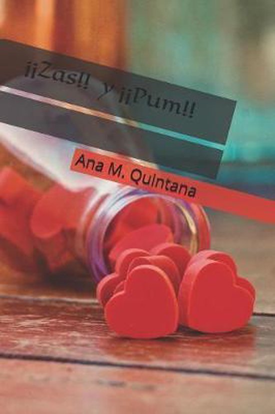 Zas!! y Pum!!, Ana Maria Quintana 9781095357644 Boeken Zas!! y Pum!!, Ana Maria Quintana 9781095357644 Boeken