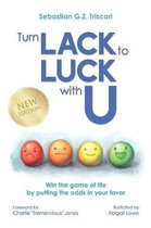 Turn Lack to Luck with U