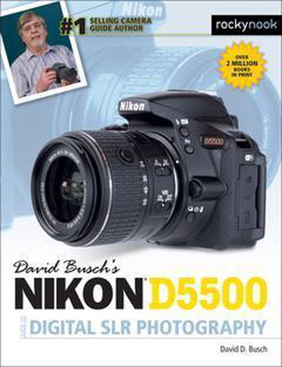 The David Busch Camera Guide Series - David Busch’s Nikon  ... - cover