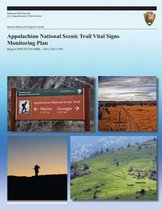 Appalachian National Scenic Trail Vital Signs Monitoring Plan